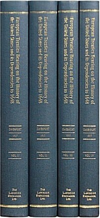 European Treaties Bearing on the History of the United States and Its Dependencies. 4 Vols. (Hardcover)