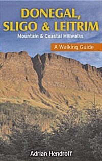 Donegal, Sligo and Leitrim: A Walking Guide (Paperback)