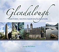 Glendalough: History, Monuments and Legends (Paperback)