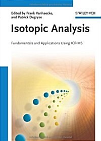 Isotopic Analysis: Fundamentals and Applications Using Icp-MS (Hardcover)