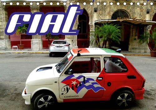 FIAT AUF KUBA (Tischkalender 2019 DIN A5 quer) (Calendar)