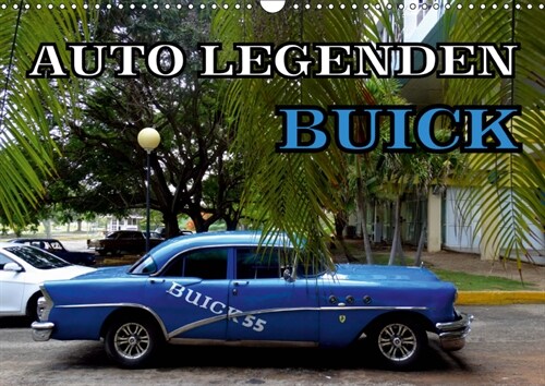 Auto Legenden BUICK (Wandkalender 2019 DIN A3 quer) (Calendar)