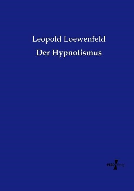 Der Hypnotismus (Paperback)