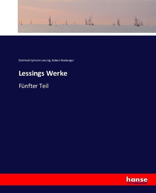 Lessings Werke: F?fter Teil (Paperback)