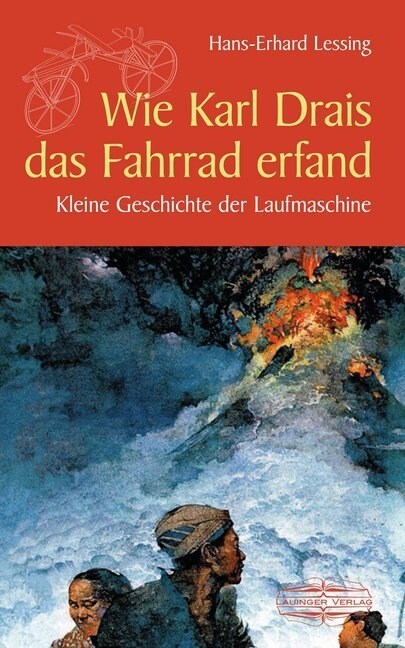 Wie Karl Drais das Fahrrad erfand (Hardcover)