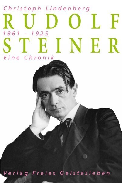 Rudolf Steiner - Eine Chronik (Hardcover)