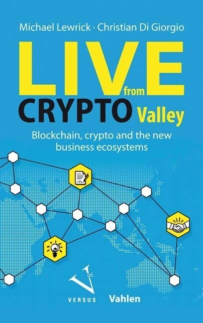 Live from Crypto Valley (Paperback)