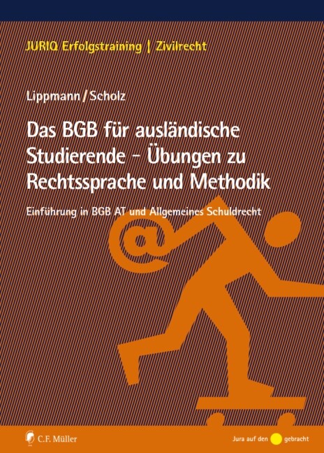 Das BGB fur auslandische Studierende - Ubungen zu Rechtssprache und Methodik (Paperback)