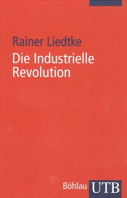 Die Industrielle Revolution (Paperback)