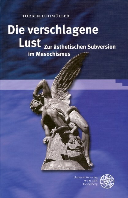 Die verschlagene Lust (Hardcover)