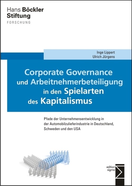 Corporate Governance und Arbeitnehmerbeteiligung in den Spielarten des Kapitalismus (Paperback)