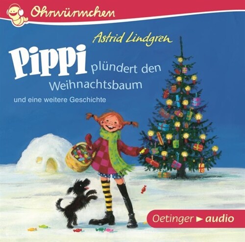 Pippi plundert den Weihnachtsbaum und eine weitere Geschichte, Audio-CD (CD-Audio)