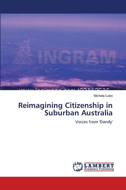 Reimagining Citizenship in Suburban Australia (Paperback)