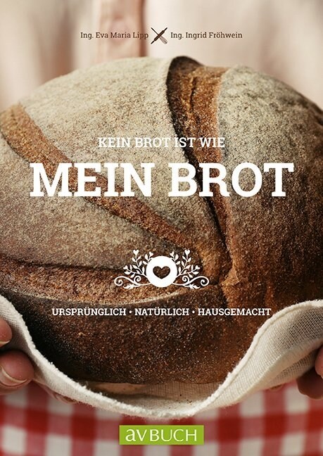 Kein Brot ist wie mein Brot (Paperback)