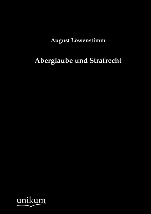 Aberglaube und Strafrecht (Paperback)