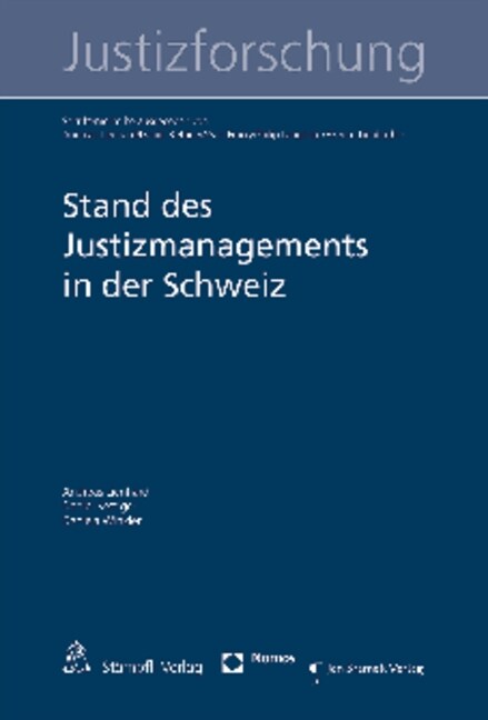 Stand des Justizmanagements in der Schweiz (Paperback)