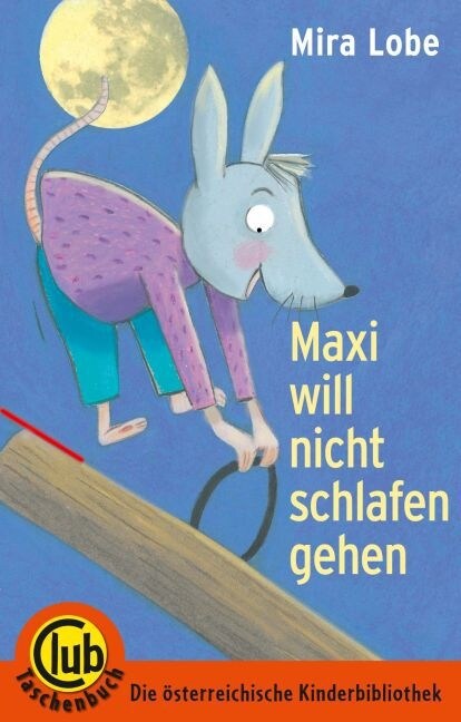 Maxi will nicht schlafen gehen (Paperback)