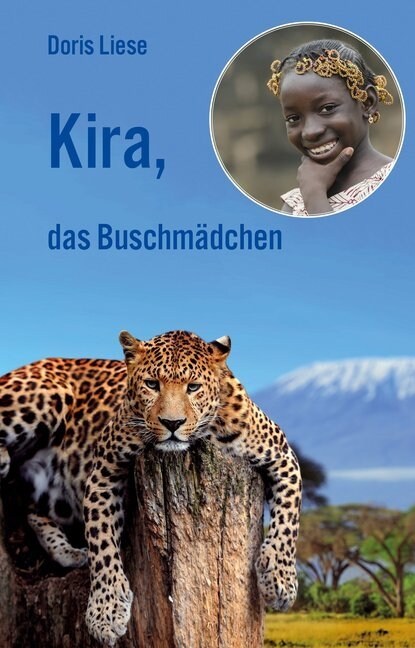 Kira, das Buschm?chen (Paperback)