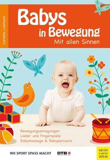 Babys in Bewegung - Mit allen Sinnen (Paperback)