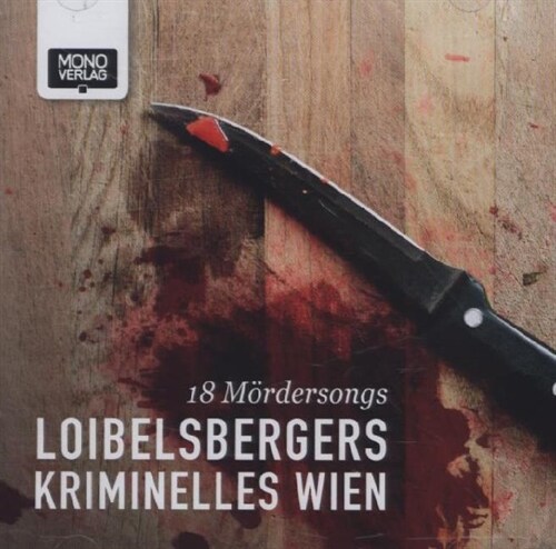 Loibelbergers Kriminelles Wien, 1 Audio-CD (CD-Audio)