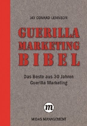 Guerilla Marketing Bibel (Hardcover)