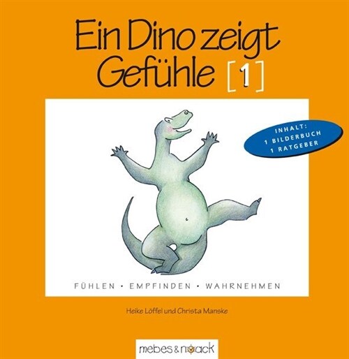 Ein Dino zeigt Gefuhle. Tl.1 (Hardcover)