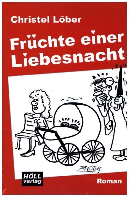 Fruchte einer Liebesnacht (Paperback)