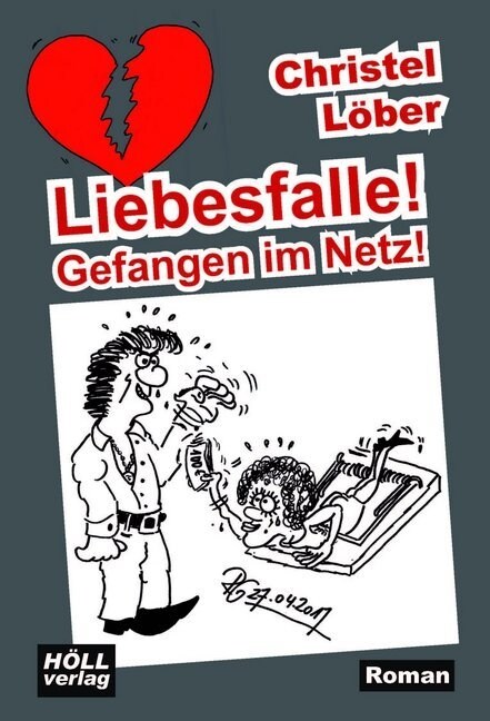 Liebesfalle! Gefangen im Netz! (Paperback)