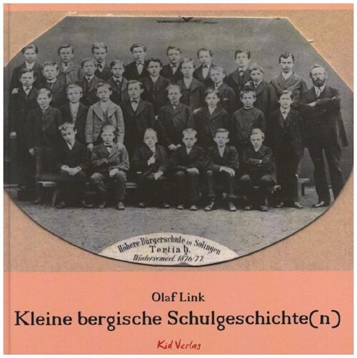 Kleine Bergische Schulgeschichte(n) (Hardcover)