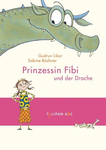 Prinzessin Fibi und der Drache (Hardcover)