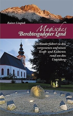 Magisches Berchtesgadener Land, m. 1 Karte (Paperback)