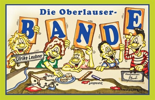 Die Oberlauser-Bande (Hardcover)