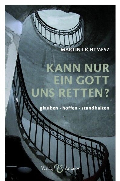 Kann nur ein Gott uns retten？ (Hardcover)