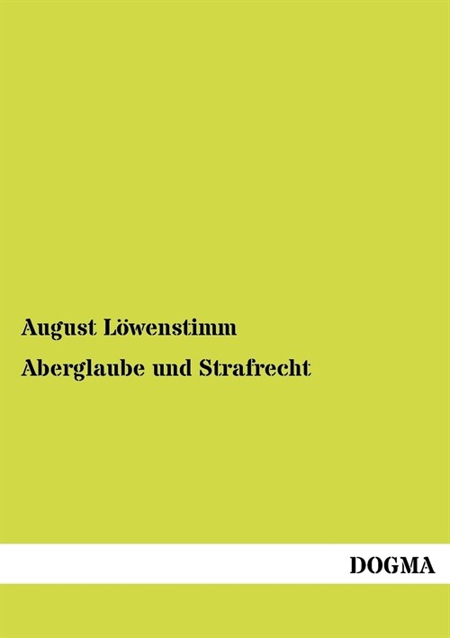 Aberglaube und Strafrecht (Paperback)