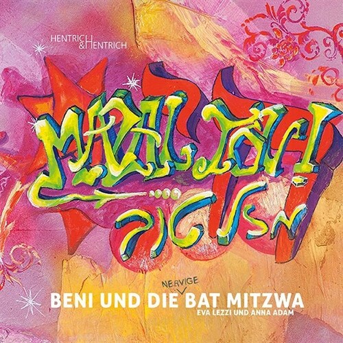 Beni und die (nervige) Bat Mitzwa (Hardcover)