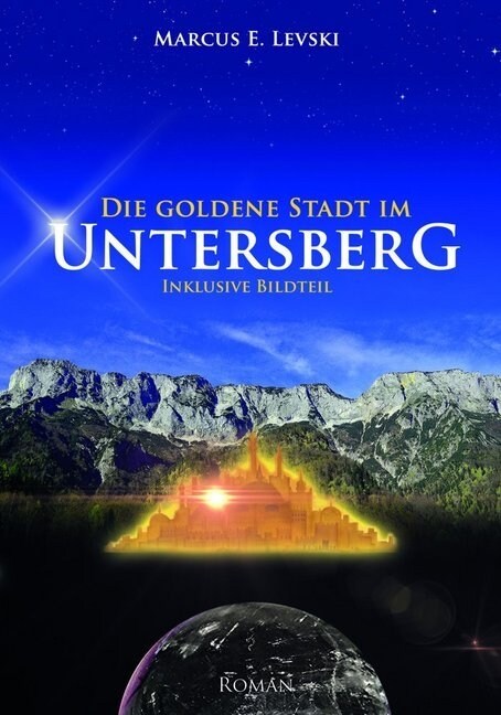 Die Goldene Stadt im Untersberg (Paperback)