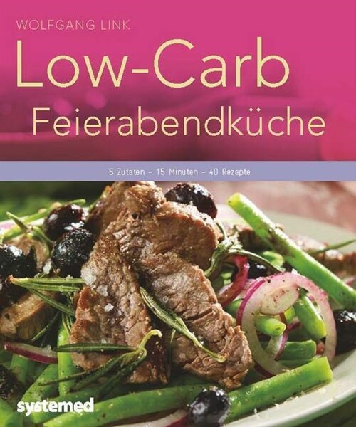 Low-Carb-Feierabendkuche (Paperback)
