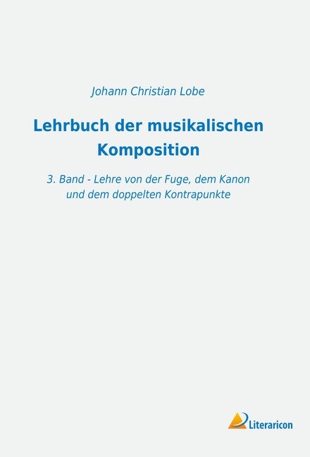 Lehrbuch der musikalischen Komposition (Paperback)