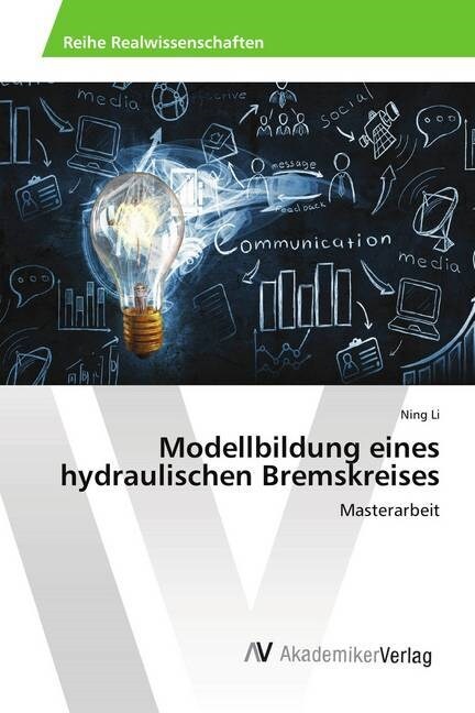 Modellbildung eines hydraulischen Bremskreises (Paperback)