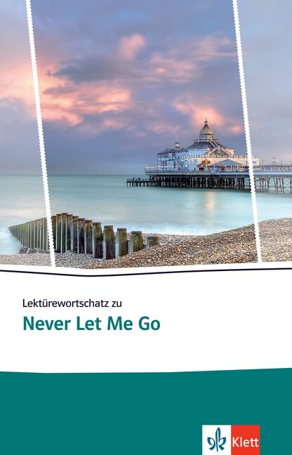 Lekturewortschatz zu Never Let Me Go (Paperback)