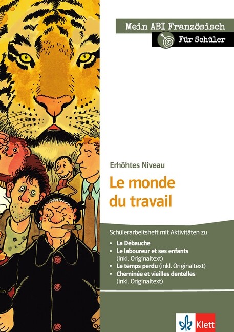 Le monde du travail, Erhohtes Niveau - Schulerarbeitsheft (Paperback)