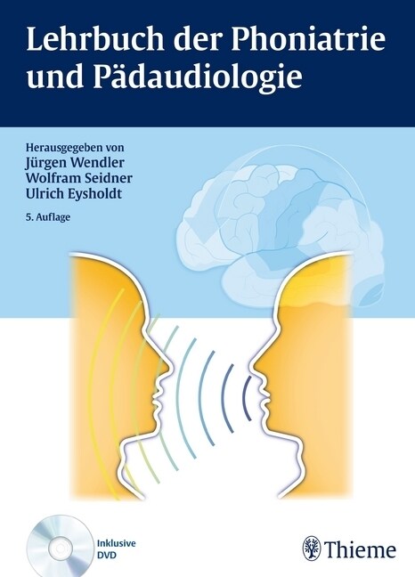 Lehrbuch der Phoniatrie und Padaudiologie, m. DVD (Hardcover)