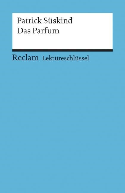 Lektureschlussel Patrick Suskind Das Parfum (Paperback)