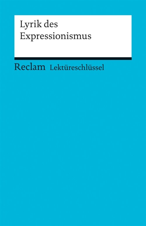 Lektureschlussel zur Lyrik des Expressionismus (Paperback)