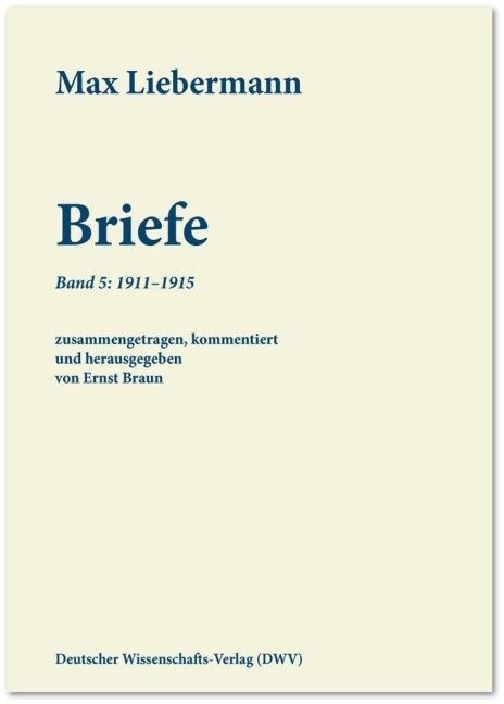 Max Liebermann: Briefe (Hardcover)