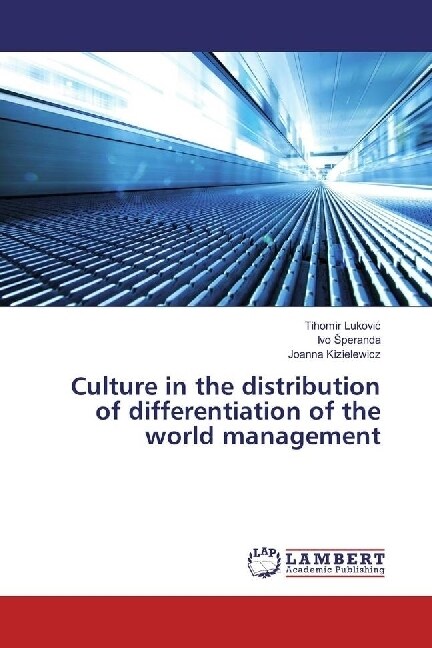 Culture in the distribution of differentiation of the world management (Paperback)