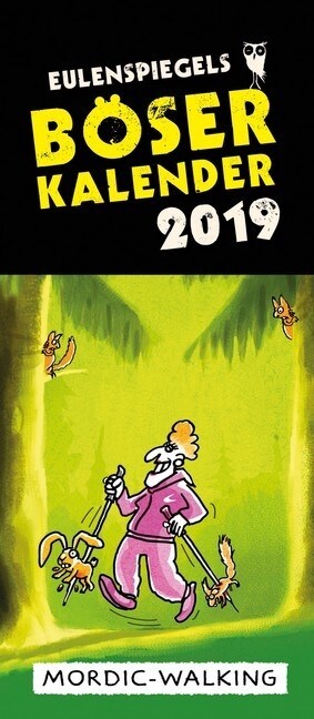 Eulenspiegels Boser Kalender 2019 (Calendar)