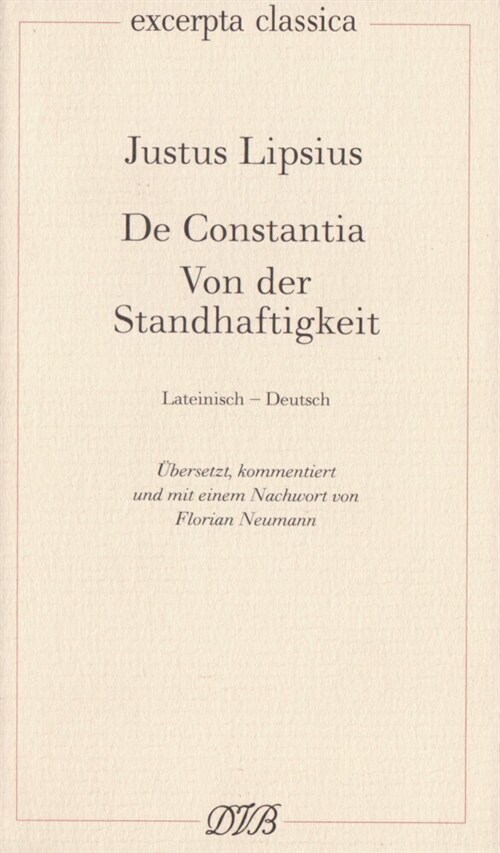 Von der Standhaftigkeit. De Constantia (Paperback)