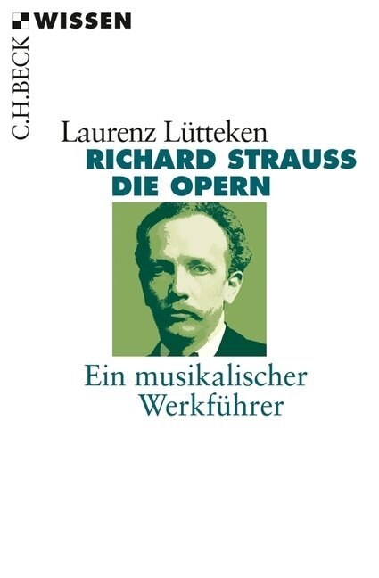 Richard Strauss. Die Opern (Paperback)