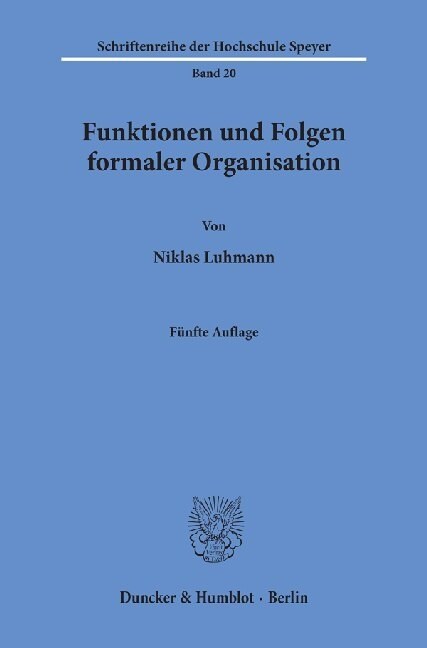 Funktionen Und Folgen Formaler Organisation: Mit Einem Epilog 1994 (Paperback, 5)